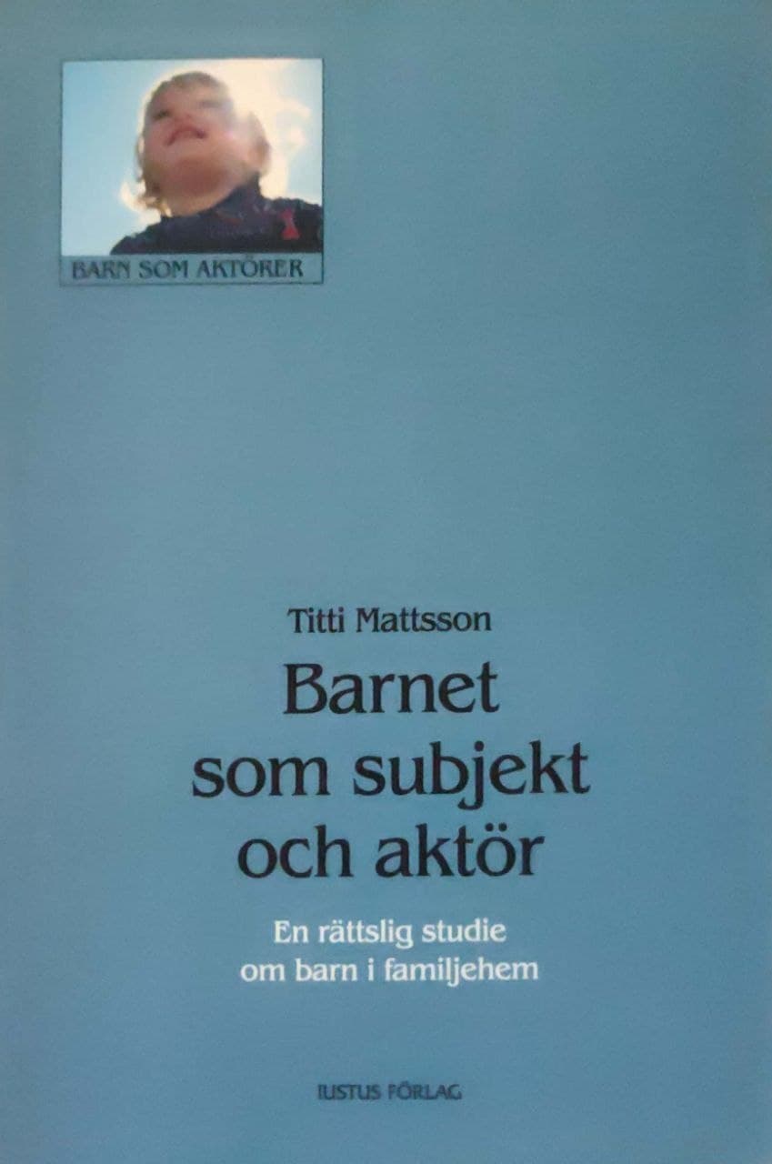 Barnet Som Subjekt Och Akt r En R ttslig Stud K p P Tradera 