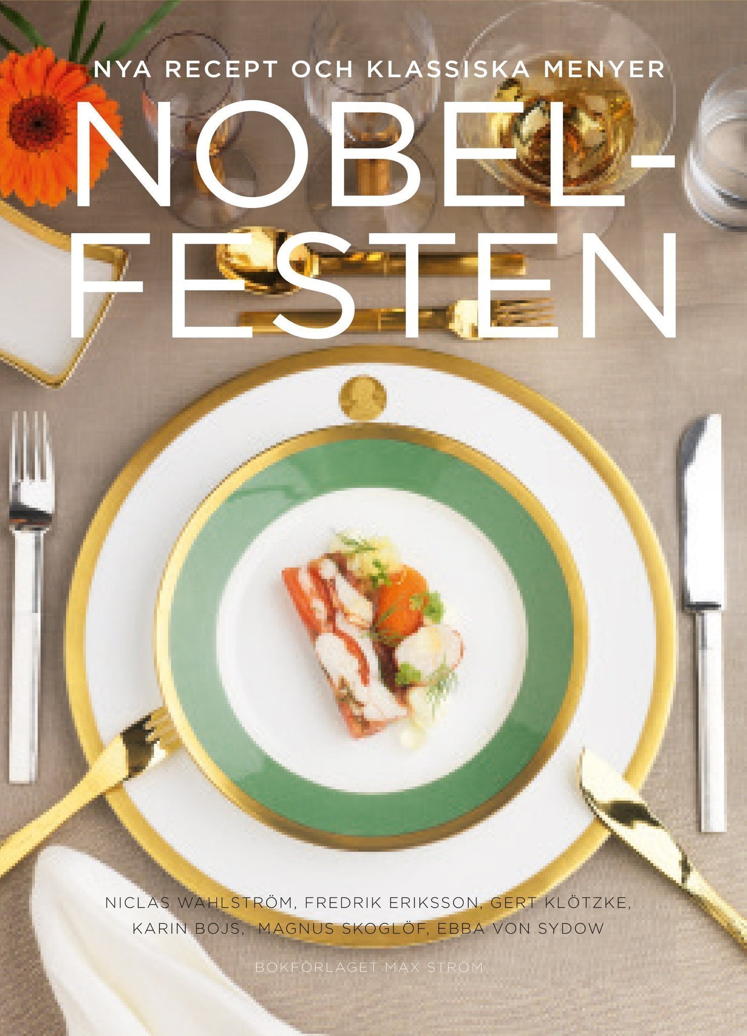 Nobelfesten nya recept och klassiska menyer (419430159) ᐈ Köp på Tradera