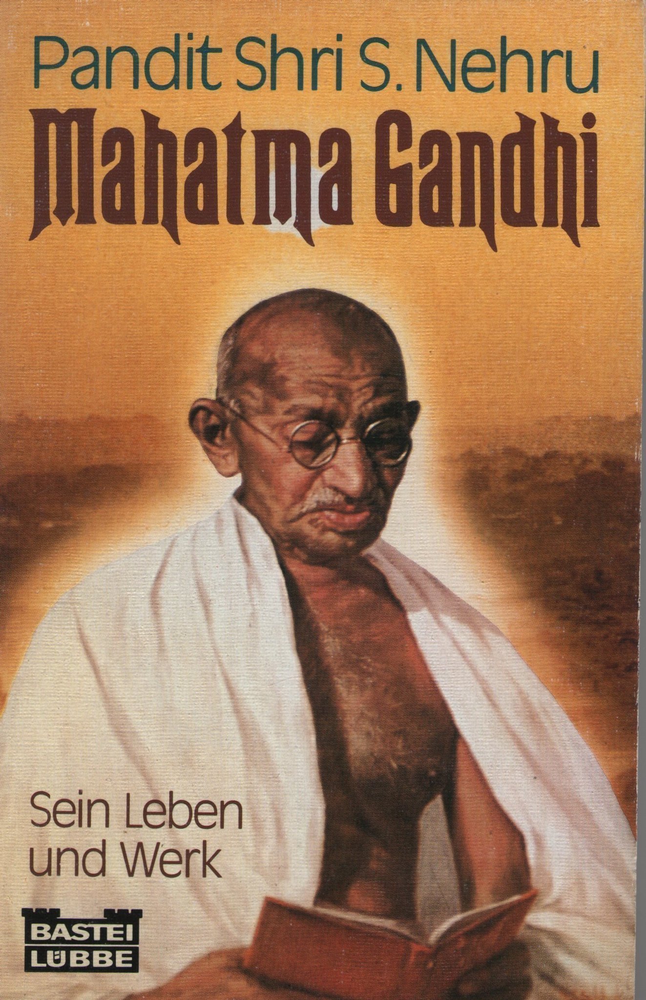 Nehru, Pandit Shri "Mahatma Gandhi" sein leben .. Köp på Tradera