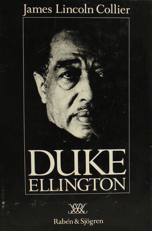 Duke Ellington, James James James Lincoln Collier 6e4268 Duke Ellington, James James James Lincoln Collier 6e4268