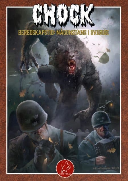 Chock: Beredskapstid: Någonstans i Sverige, Olof Larsson, 2019