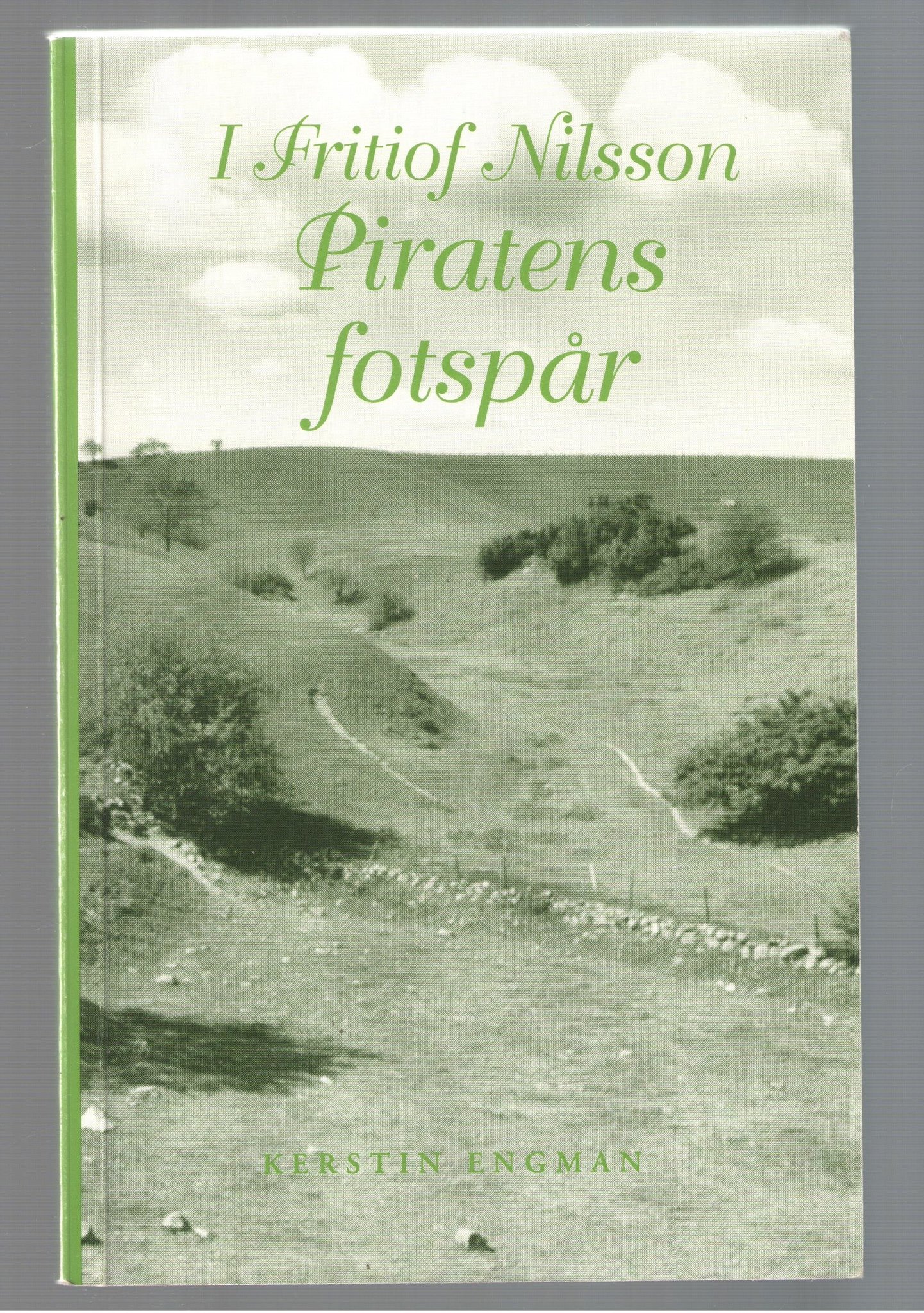 Kerstin Engman I Fritiof Nilsson Piratens fots.. Köp på Tradera (588050925)