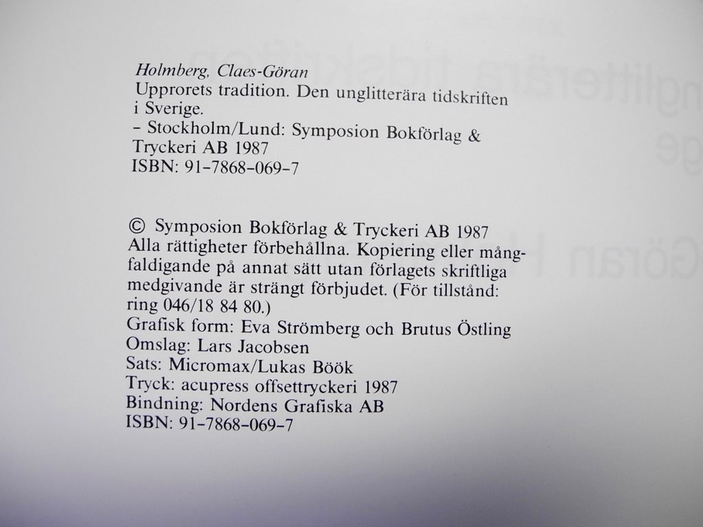 UPPRORETS TRADITION Den Den Den unglitterära tidskriften i Sverige Claes-Göran Holmberg c12493 UPPRORETS TRADITION Den Den Den unglitterära tidskriften i Sverige Claes-Göran Holmberg c12493