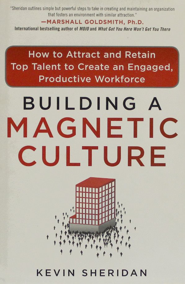 Building a magnetic culture, Kevin Kevin Kevin Sheridan (Eng) 9dee78 Building a magnetic culture, Kevin Kevin Kevin Sheridan (Eng) 9dee78