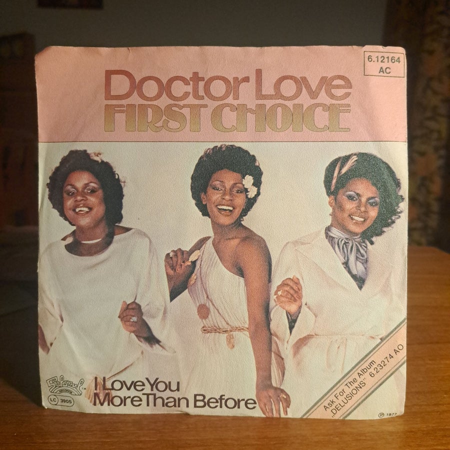 First Choice - Doctor Love / I Love You More Th.. | Köp på Tradera