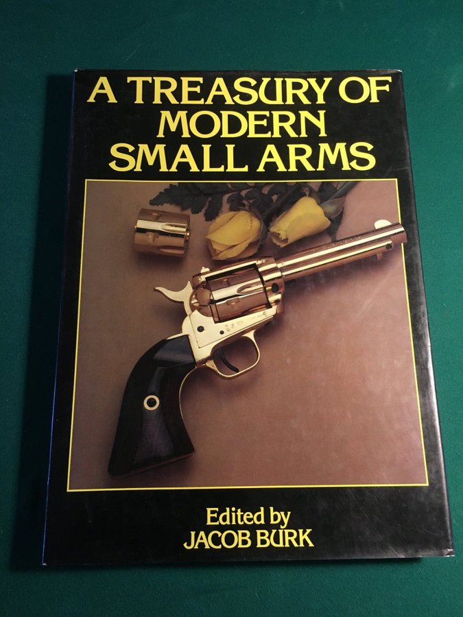A Treasury of Modern Small Arms .. | Köp från Bokfinken på Tradera