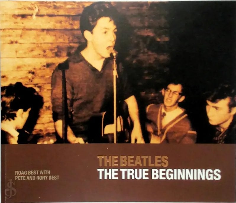 The Beatles. The True Beginnings. Roag Best wit.. | Köp på Tradera