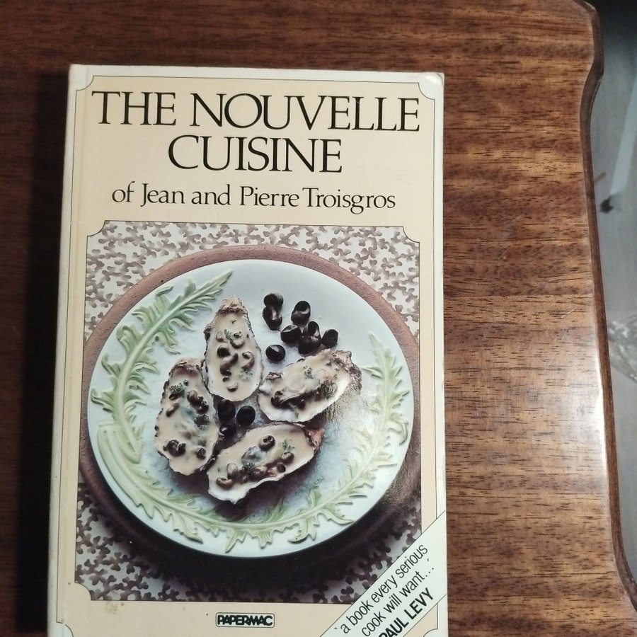 THE NOUVELLE CUISINE of Jean and Pierre Troisgros | Köp på Tradera