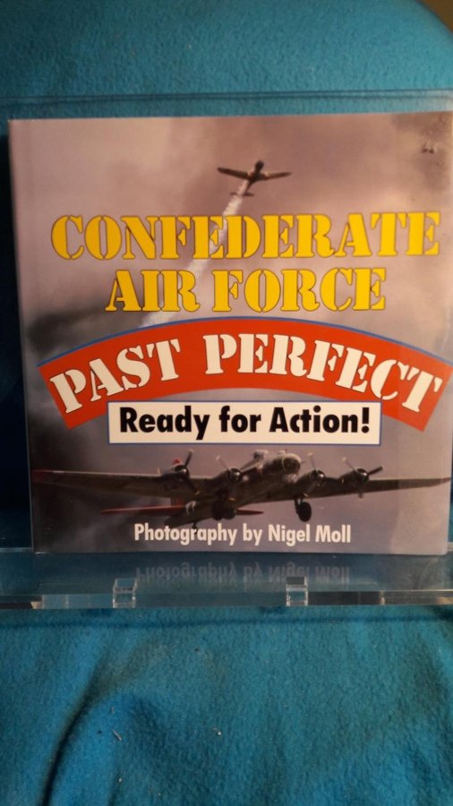 Confederate Air Force: Past Perfect