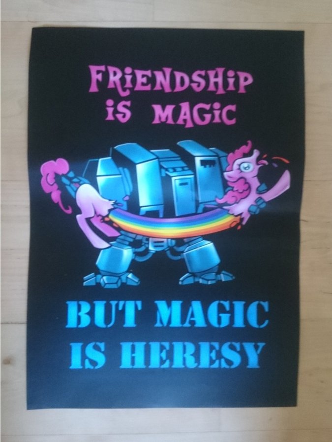 Friendship Is Magic And Magic Is Heresy Warhammer 40k: Friendship is magic but magic is.. | Köp på Tradera