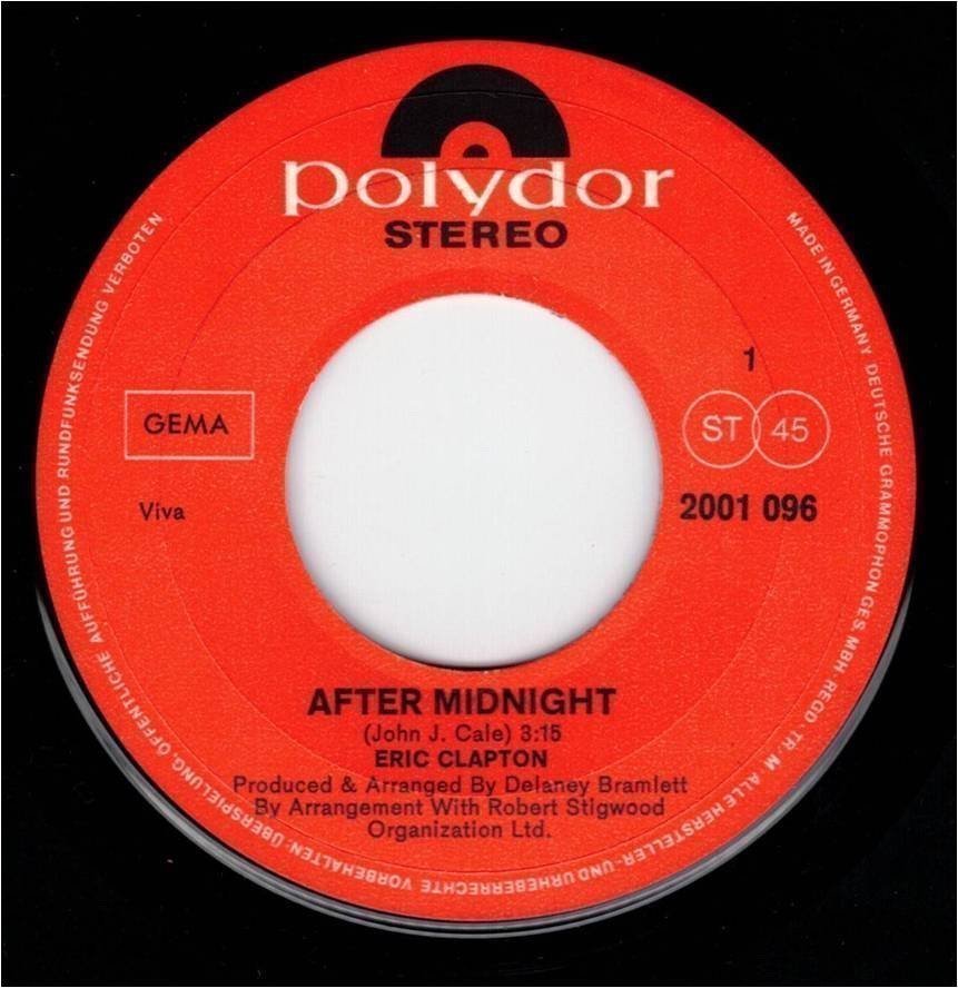 Eric Clapton - After Midnigt / Easy Now, GER 7