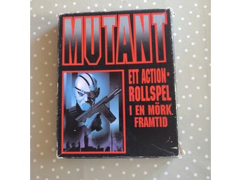 Mutant: Ett action-rollspel i en mörk framtid