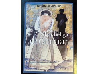 Två heliga drömmar av Birgitta Yavari-Illan, 2004