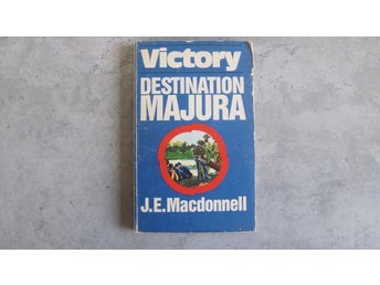 Victory / J. E. Macdonnell -236 Destination Majura