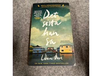 Laura Dave - Det sista han sa