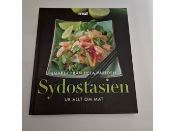 Sydostasien Ur Allt Om Mat - Kokbok