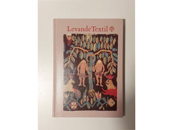 Levande Textil av Erik Janson, 1988. Åtråvärd bok, allmoge