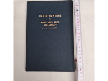 Radio Control for Model Ships, Boats and Aircraft av F.C. Judd, 1954