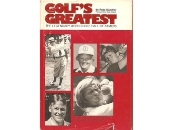 GOLF'S GREATEST The legendary world golf hall of fam.