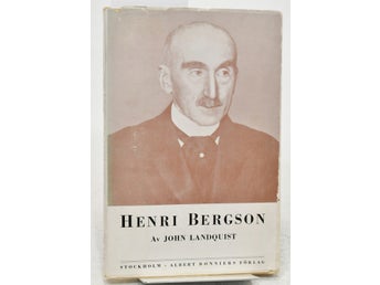 Henri Bergson : en framställning av hans filosofi / av John Landquist.