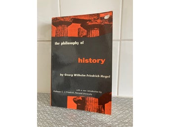 The Philosophy of History by G. W. F. Hegel. Tryckt 1956
