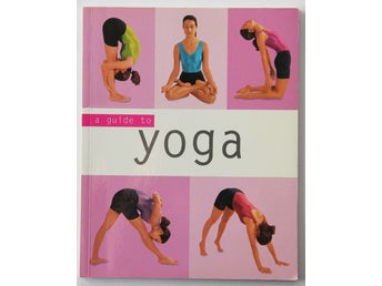 A guide to yoga - Janice Jerusalim