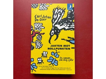 JAKTEN MOT NOLLPUNKTEN Carl Johan De Geer 2010