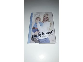 Babyboost! - Isabella Löwengrip Spångberg (Inbunden)