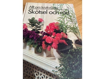 Allt om krukväxter 1 Skötsel och råd. I fint skick!