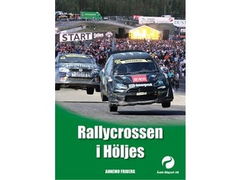 Årets bilsport - Rallycrossen i Höljes
