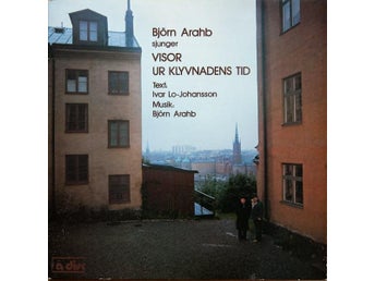 LP Björn Arabh Visor ur klyvnadens tid