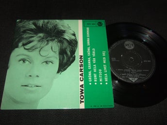 EP - TOWA CARSON. Gröna, granna, sköna, sanna sommar/Runt hela vår värld +2 1963