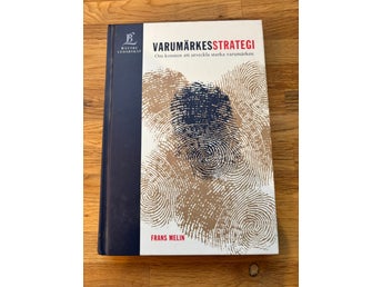 Varumärkesstrategi av Frans Melin, Liber 2007