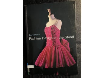 Fashion Design on the Stand. / Dawn Cloake