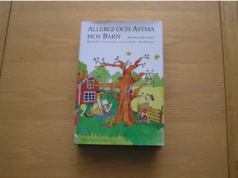 Allergi och astma hos barn Foucard Hedlin Kjellman
