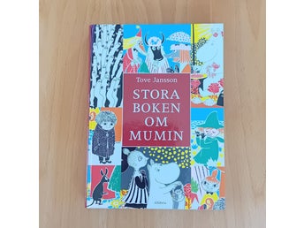 Stora boken om Mumin' av Tove Jansson. OANVÄND! | Köp på Tradera