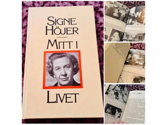Signe Höjer Mitt i Livet, 1983. Självbiografi, biografi, historia, politik.