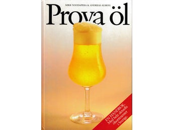 Prova öl av Mikk Noodapera och Andreas Alskog