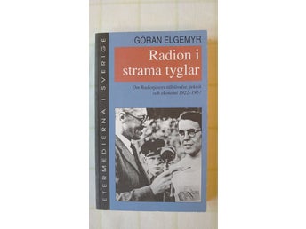 Radion i strama tyglar. Elgemyr, Göran. 1996.