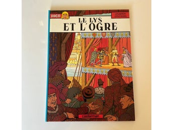 Jhen – Le Lys et l'Ogre – EO/Förstautgåva 1986 – Jacques Martin & Jean Pleyers