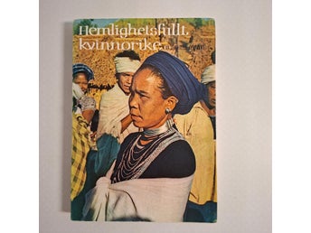Hemlighetsfullt kvinnorike (Assam norra Indien) av Gabrielle Bertrand