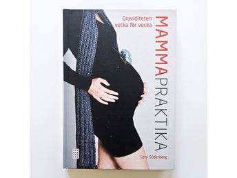 Mammapraktika - Graviditeten vecka för vecka - Leni Söderberg