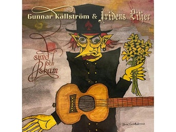 Gunnar Källström & Fridens Liljer Synd och skam