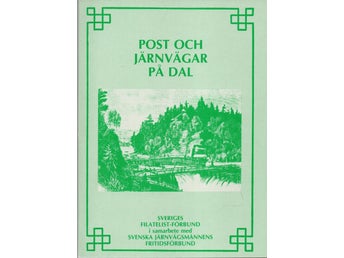 Post och järnvägar på Dal av Cuno Kvist
