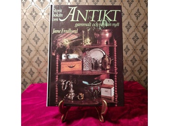 Antikt gammalt och nästan nytt av Jane Fredlund, 1997 Inbunden