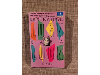 Lugn bara Lugn av Kristina Lugn, 1987