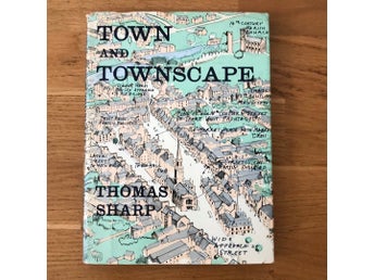 Town and Townscape av Thomas Sharp, 1968