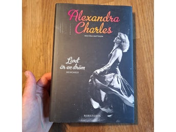 Alexandra Charles – Livet är en dröm – Memoarer (2014)