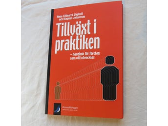 Tillväxt i praktiken av Anna Löfmarck Vaghult och Magnus Johansson