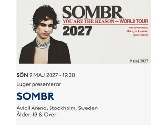 SOMBR – Avicci, 9:e Maj 2027, 2 sittplatser nedre läktaren.
